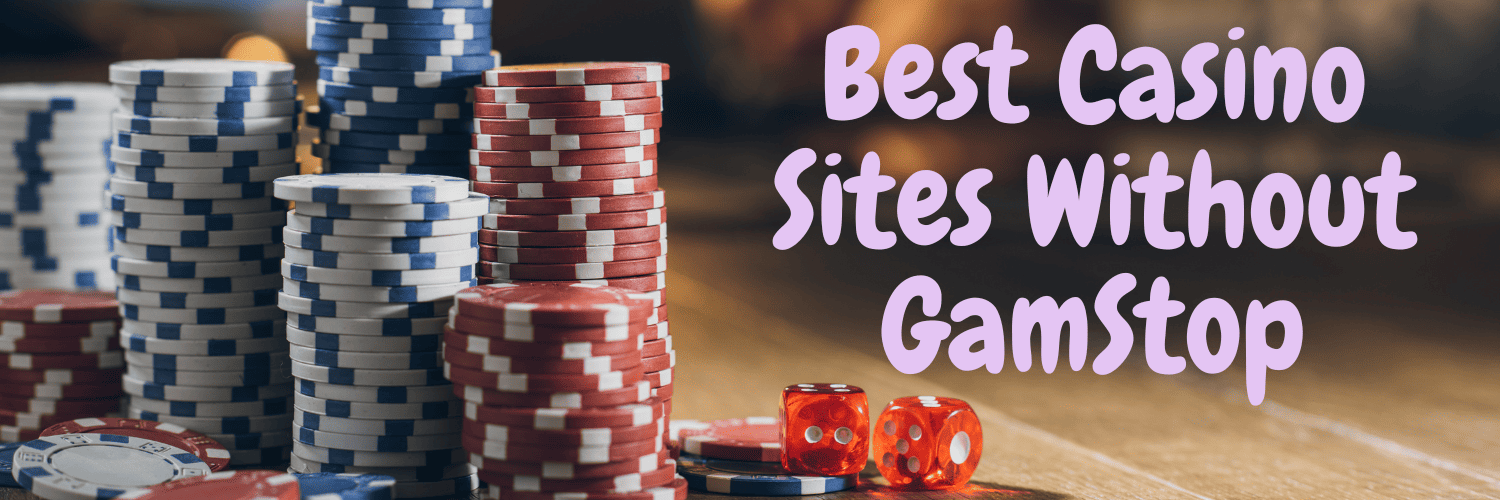 Exploring Casinos Not on Gamstop A Comprehensive Guide 1076788080