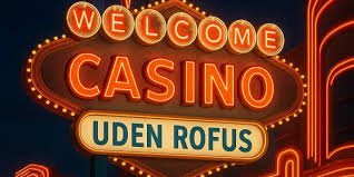 Opdag Spændingen ved Casino Udenom Rufus - Din Guide til Online Spil