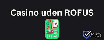 Online Casino Uden om Rufus Hemmeligheden bag Spilfrihed